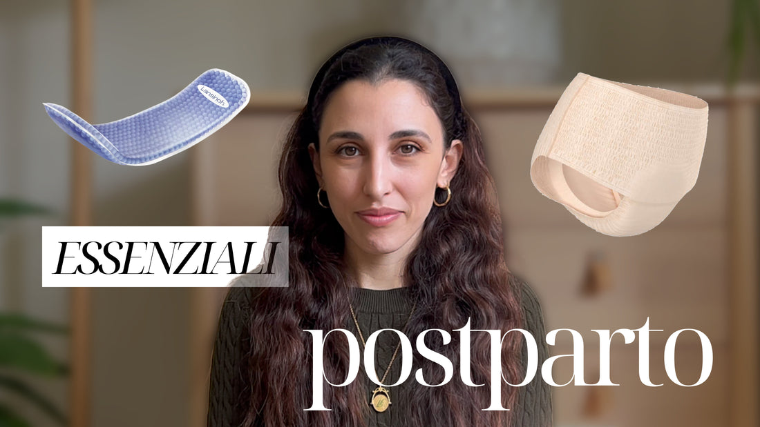 I miei essenziali per il postparto