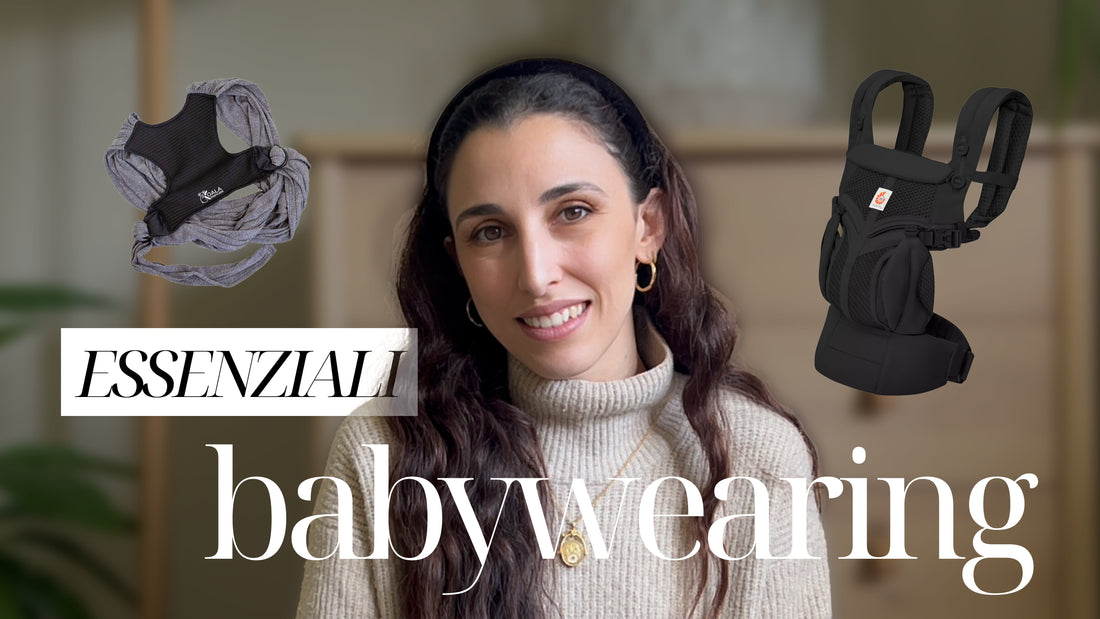 I miei essenziali per il babywearing